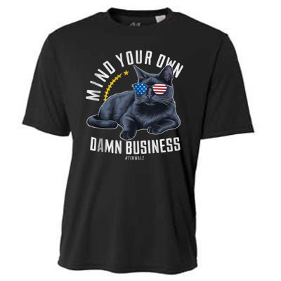 Tim Walz Waltz Mind Your Own Damn Business Funny Cat Design Cooling Performance Crew T-Shirt