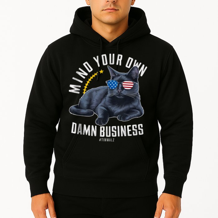 Tim Walz Waltz Mind Your Own Damn Business Funny Cat Design Hoodie