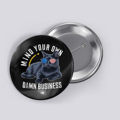 Tim Walz Waltz Mind Your Own Damn Business Funny Cat Design Button