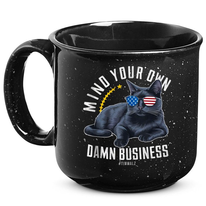 Tim Walz Waltz Mind Your Own Damn Business Funny Cat Design 15oz Campfire Ceramic Mug