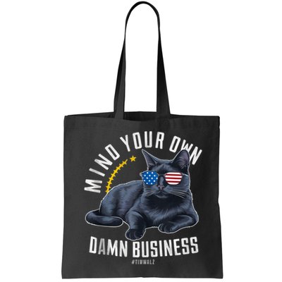 Tim Walz Waltz Mind Your Own Damn Business Funny Cat Design Bag