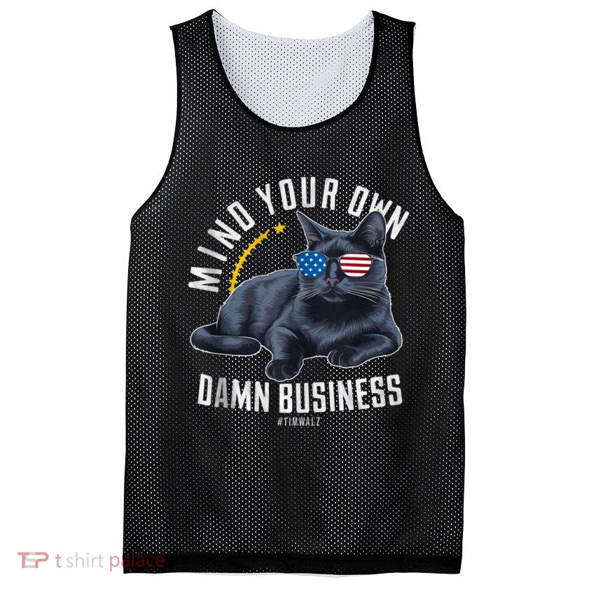 Tim Walz Waltz Mind Your Own Damn Business Funny Cat Design Mesh Reversible Basketball Jersey Tank