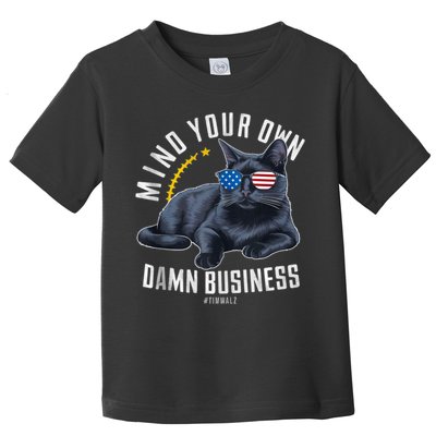 Tim Walz Waltz Mind Your Own Damn Business Funny Cat Design Toddler T-Shirt