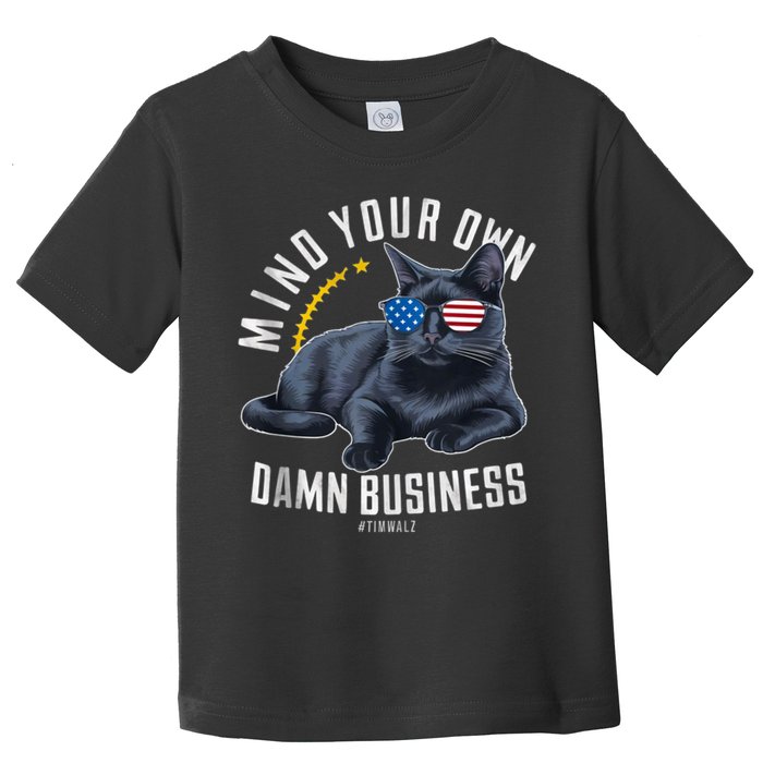 Tim Walz Waltz Mind Your Own Damn Business Funny Cat Design Toddler T-Shirt