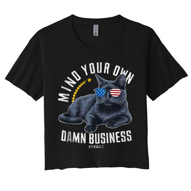 Tim Walz Waltz Mind Your Own Damn Business Funny Cat Design Crop Top