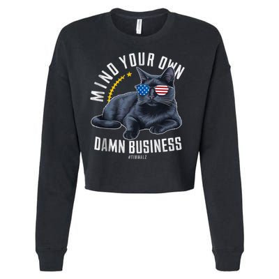 Tim Walz Waltz Mind Your Own Damn Business Funny Cat Design Cropped Pullover Crew