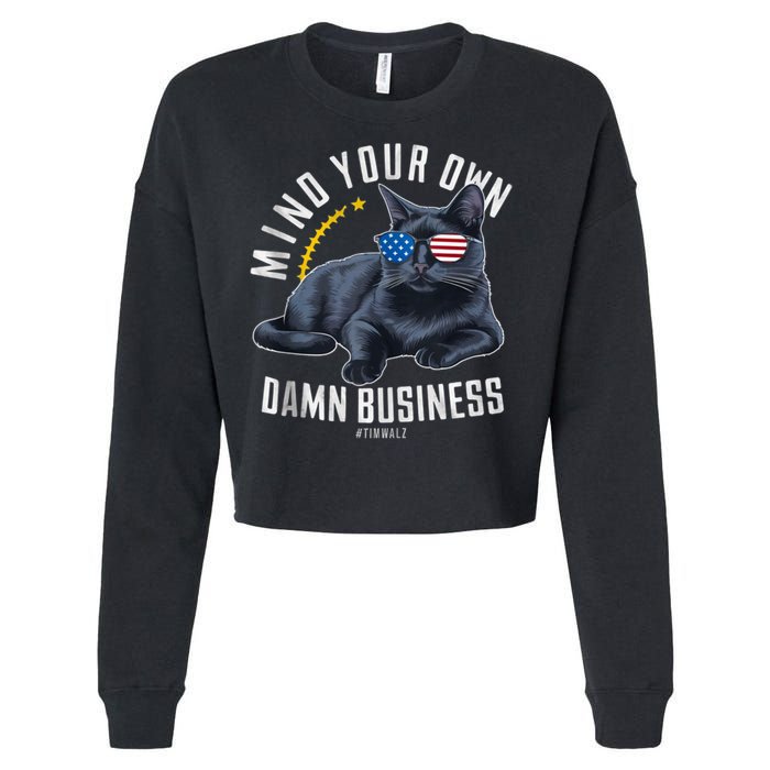 Tim Walz Waltz Mind Your Own Damn Business Funny Cat Design Cropped Pullover Crew