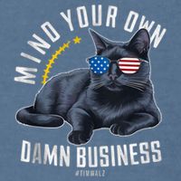 Tim Walz Waltz Mind Your Own Damn Business Funny Cat Design Garment-Dyed Sweatshirt