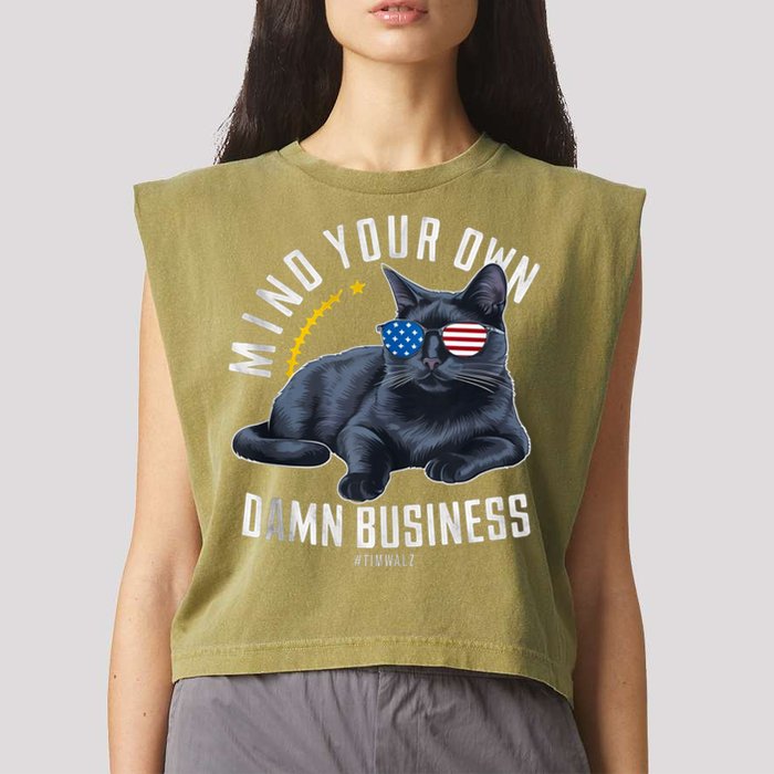 Tim Walz Waltz Mind Your Own Damn Business Funny Cat Design Garment-Dyed Women's Muscle Tee