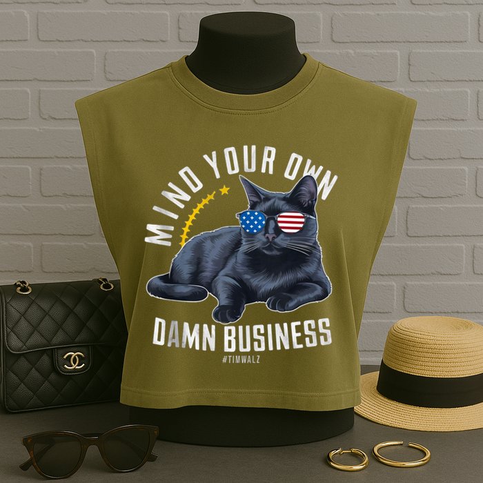 Tim Walz Waltz Mind Your Own Damn Business Funny Cat Design Garment-Dyed Women's Muscle Tee