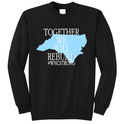 Together We Will Rebuild Wnc Strong Sweatshirt