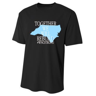 Together We Will Rebuild Wnc Strong Performance Sprint T-Shirt