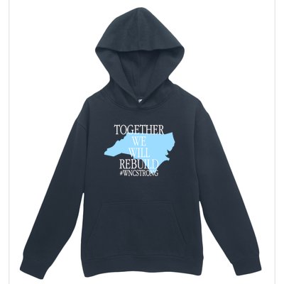 Together We Will Rebuild Wnc Strong Urban Pullover Hoodie