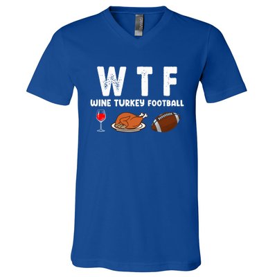 Thanksgiving Wtf Wine Turkey Family Football Funny Party Gift V-Neck T-Shirt