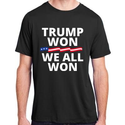 Trump Won We All Won 2024 Usa Flag Trump Won Adult ChromaSoft Performance T-Shirt