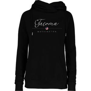 Tacoma Washington WA On Tacoma Womens Funnel Neck Pullover Hood