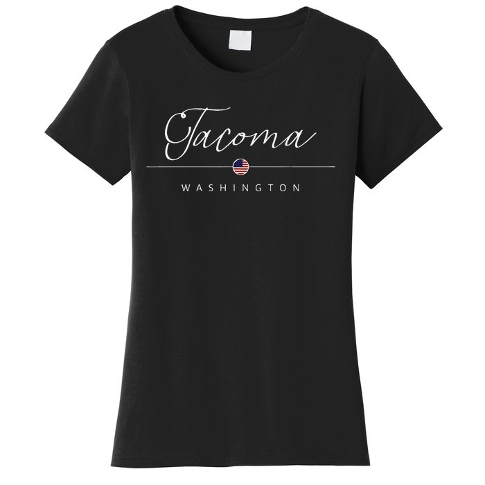 Tacoma Washington WA On Tacoma Women's T-Shirt