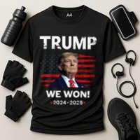 Trump We Won 2024 2028 Cooling Performance Crew T-Shirt