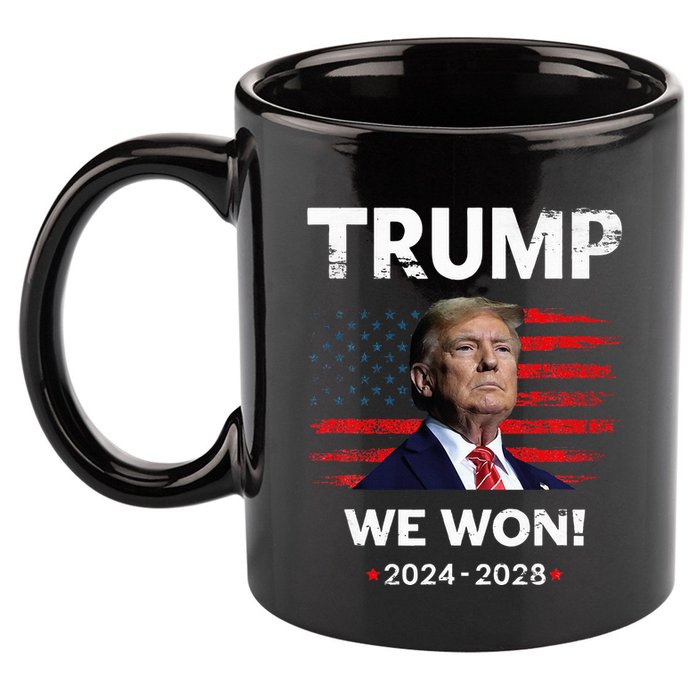 Trump We Won 2024 2028 11oz C Handle Ceramic Mug