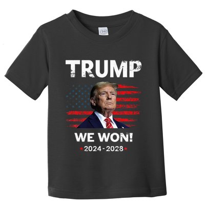 Trump We Won 2024 2028 Toddler T-Shirt
