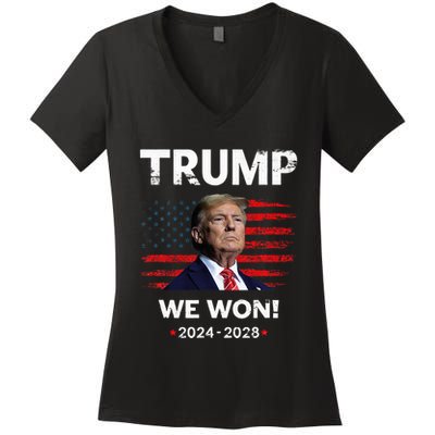 Trump We Won 2024 2028 Women's V-Neck T-Shirt