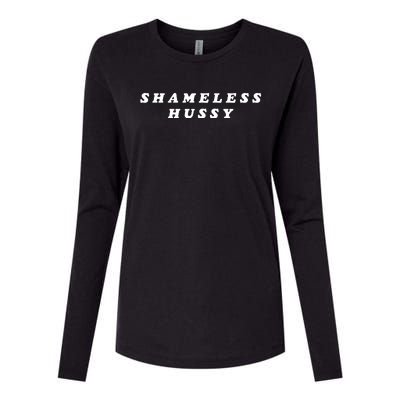 The Woman Wearing Shameless Hussy Womens Cotton Relaxed Long Sleeve T-Shirt