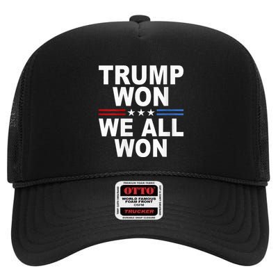 Trump Won We All Won 2024 Usa Flag Trump Won High Crown Mesh Back Trucker Hat