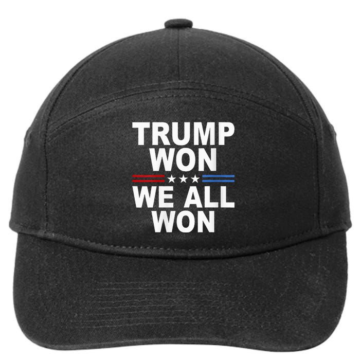 Trump Won We All Won 2024 Usa Flag Trump Won 7-Panel Snapback Hat