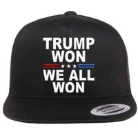 Trump Won We All Won 2024 Usa Flag Trump Won Flat Bill Trucker Hat