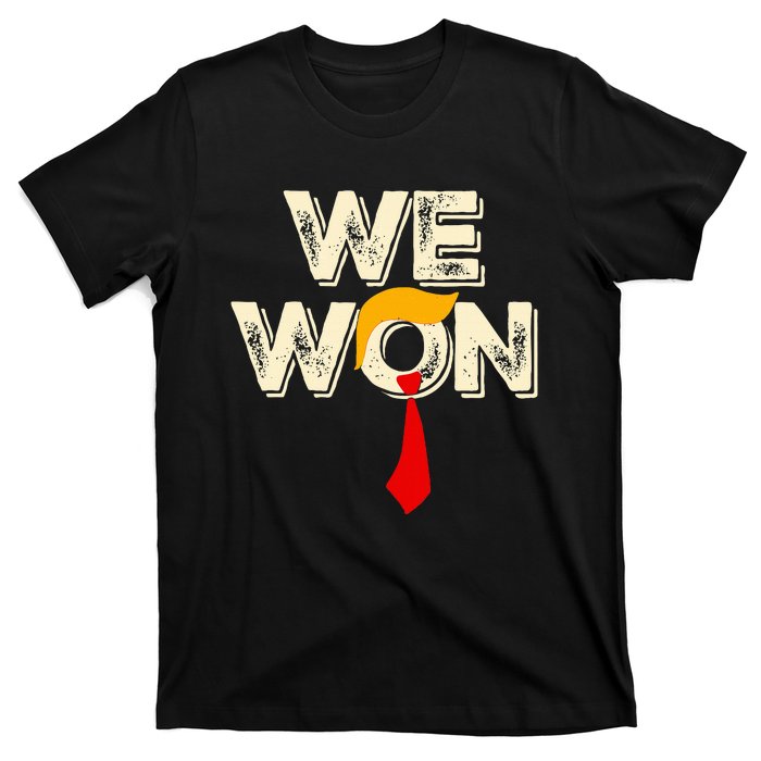 Trump We Won Win Inauguration Day 2025 47th President T-Shirt