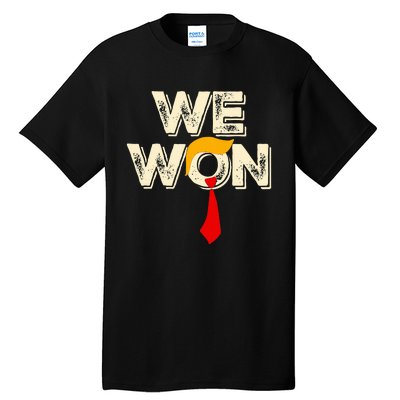 Trump We Won Win Inauguration Day 2025 47th President Tall T-Shirt