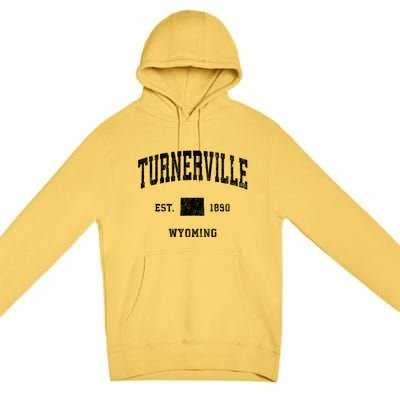 Turnerville Wyoming Wy Vintage Established Athletic Sports Design Premium Pullover Hoodie