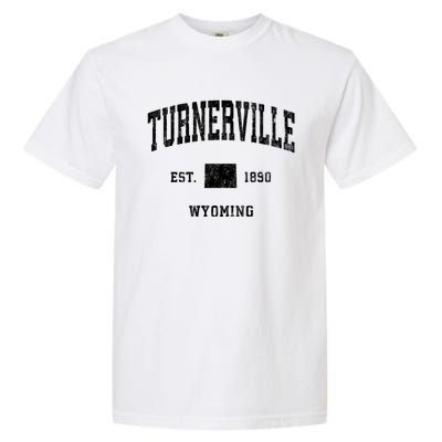 Turnerville Wyoming Wy Vintage Established Athletic Sports Design Garment-Dyed Heavyweight T-Shirt