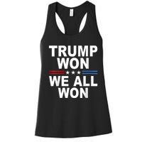 Trump Won We All Won 2024 Usa Flag Trump Won Women's Racerback Tank