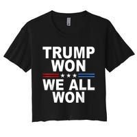 Trump Won We All Won 2024 Usa Flag Trump Won Women's Crop Top Tee