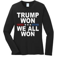 Trump Won We All Won 2024 Usa Flag Trump Won Ladies Long Sleeve Shirt