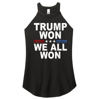 Trump Won We All Won 2024 Usa Flag Trump Won Women's Perfect Tri Rocker Tank