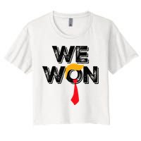 Trump We Won Wins Inauguration 47 Us President 2025 Election Women's Crop Top Tee