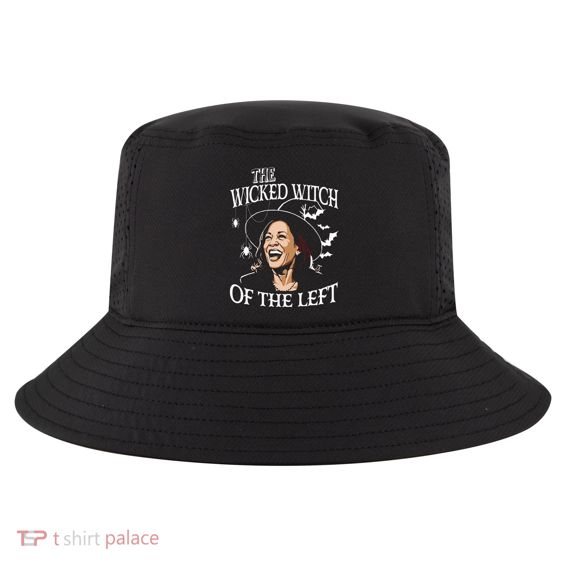 The Wicked Witch Of The Left Kamala Harris Cool Comfort Performance Bucket Hat