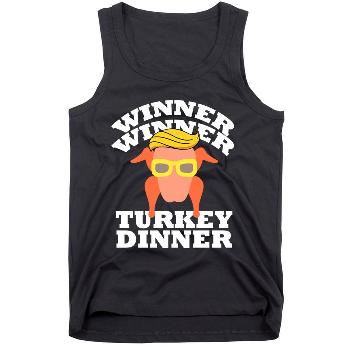 Trump Winner Winner Turkey Dinner Thanksgiving Funny Humor Tank Top