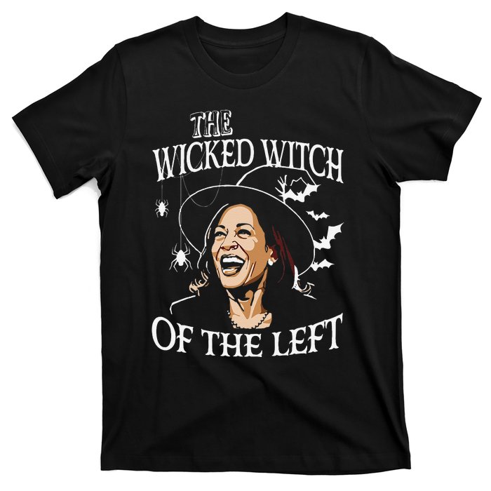 The Wicked Witch On The Left Funny Halloween Anti Harris T-Shirt