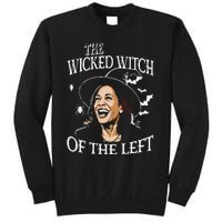 The Wicked Witch On The Left Funny Halloween Anti Harris Tall Sweatshirt