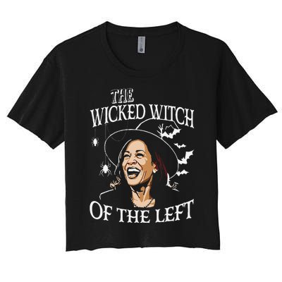 The Wicked Witch On The Left Funny Halloween Anti Harris Women's Crop Top Tee