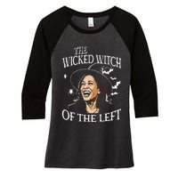 The Wicked Witch On The Left Funny Halloween Anti Harris Women's Tri-Blend 3/4-Sleeve Raglan Shirt