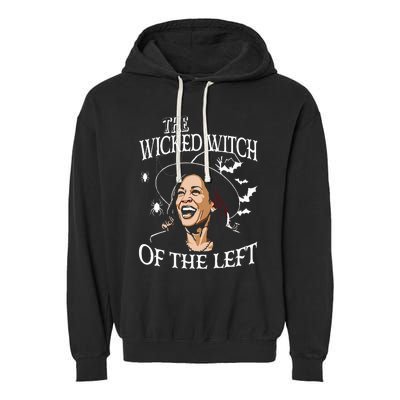 The Wicked Witch Of The Left Kamala Harris Halloween Witch Garment-Dyed Fleece Hoodie