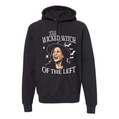 The Wicked Witch Of The Left Kamala Harris Halloween Witch Premium Hoodie