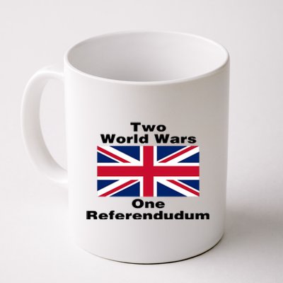 Two World Wars One Referendudum Coffee Mug