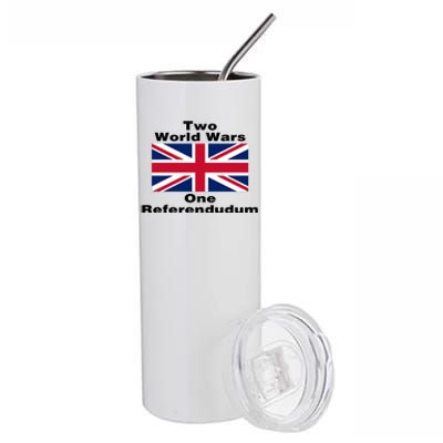 Two World Wars One Referendudum Stainless Steel Tumbler