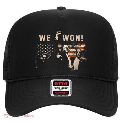 Trump We Won Wins Inauguration 47 Us President 2025 Election High Crown Mesh Back Trucker Hat