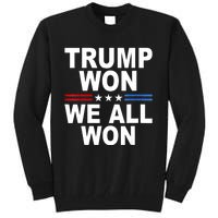 Trump Won We All Won 2024 Usa Flag Gift Tall Sweatshirt